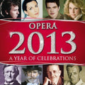 Opera 2013 / Various - Opera 2013 / Various - Music CD