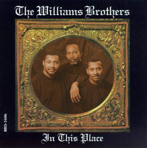Williams Brothers - In This Place - Music CD