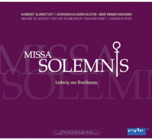 Beethoven / Leipzig / Schneider / Blomstedt - Missa Solemnis Op 123 - Music CD