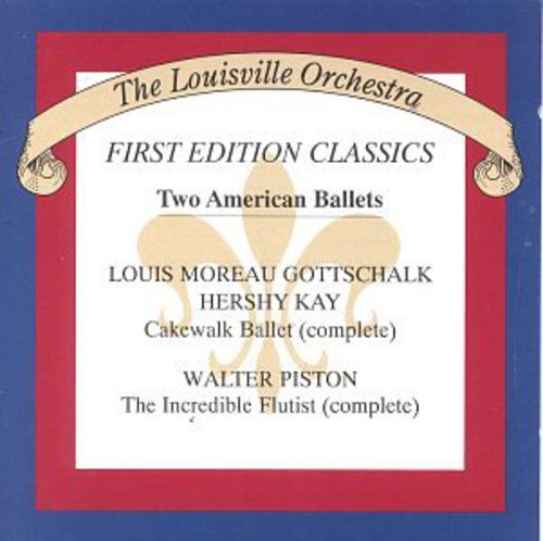 Gottschalk / Kay / Piston / Endo,akira / Mester - Cakewalk Ballet / Incredible Flutist - Music CD