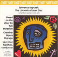 Rapchak / Chamber Opera Chicago - Lifework Of Juan Diaz - Music CD