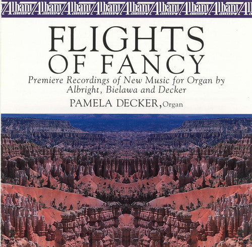 Albright,william / Bielawa / Decker - Flights Of Fancy - Music CD