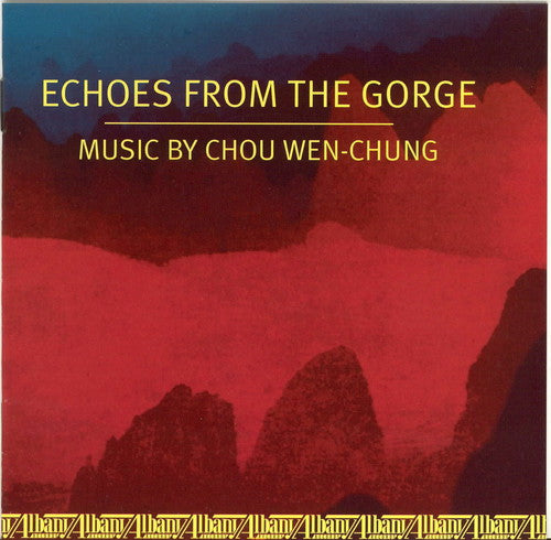 Chung - Echoes From The Gorge - Music CD