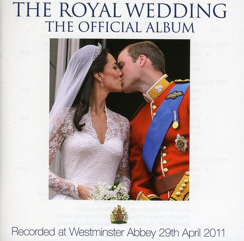 Choir Of Westminster Abbey James O'donnell - Royal Wedding-the Official Album - Music CD