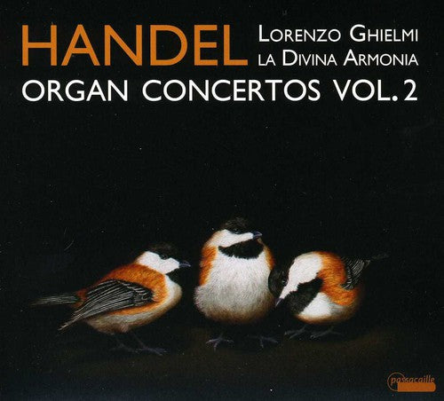 Handel / Ghiilemi / Divina Armonia / Grazzi - Organ Concertos 2 - Music CD