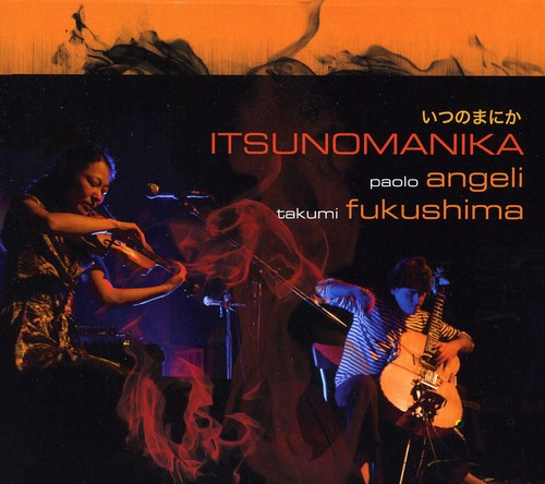 Angeli & Fukushima - Itsunomanika - Music CD