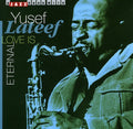 Lateef,yusuf - Love Is Eternal - Music CD