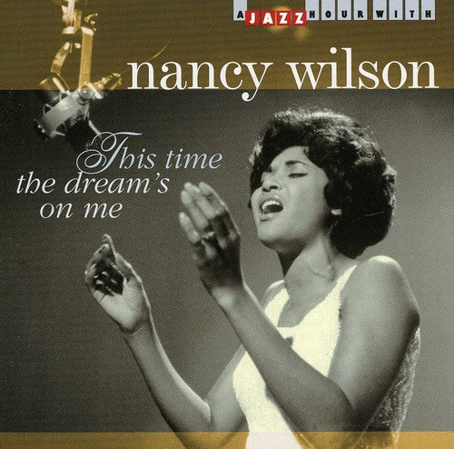 Wilson,nancy - This Time The Dream's On Me - Music CD