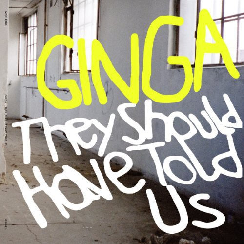 Ginga - They Should Have Told Us - Vinyl Record