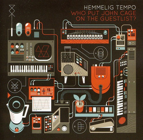Hemmelig Tempo - Who Put John Cage On T - Music CD