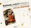 Imbert,raphael - Live Au Tracteur - Music CD