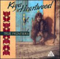 Heartwood,kiya - True Frontiers - Music CD