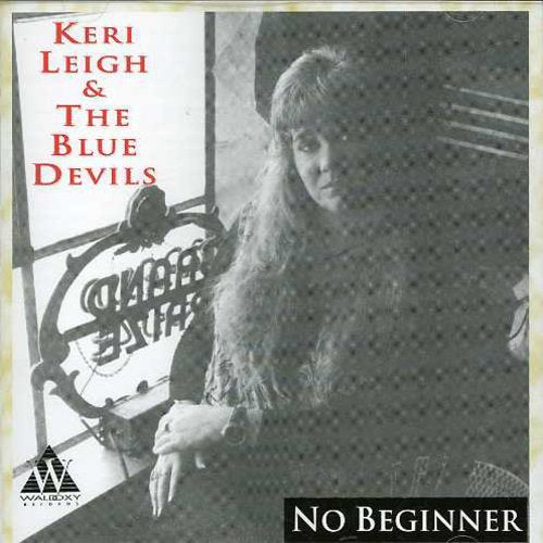 Leigh,keri & Blue Angels - No Beginner - Music CD