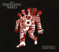 Travelling Band - Screaming Is Something - Music CD