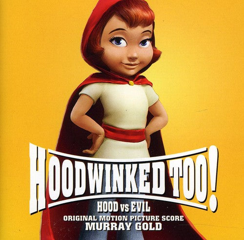 Hoodwinked Too Hood Vs Evil (score) / O.s.t. - Hoodwinked Too Hood Vs Evil (score) / O.s.t. - Music CD