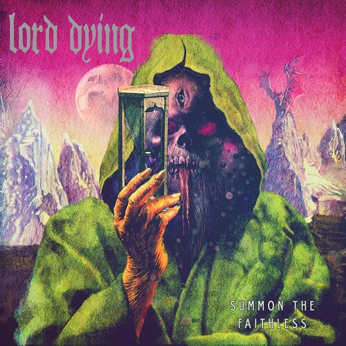 Lord Dying - Summon The Faithless - Music CD