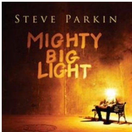 Parkin,steve - Mighty Big Light - Music CD
