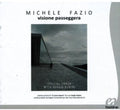 Fazio,michele - Visione Passeggera - Music CD