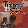 Terre Del Sud - Musiche E Balli Tradizio. - Music CD