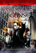 Fast Zombies With Guns - Fast Zombies With Guns - DVD
