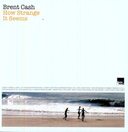 Cash,brent - How Strange It Seems - Vinyl Record