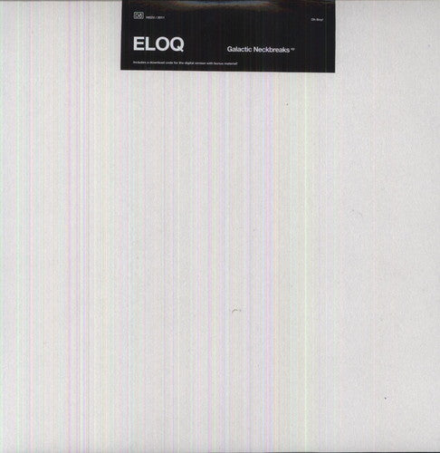Eloq - Galactic Neckbreaks - Vinyl Record