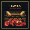 Dawes - Nothing Is Wrong - Music CD