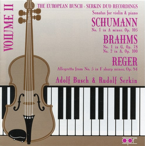 Brahms / Busch / Serkin - European Busch-serkin Duo Recordings 2 - Music CD