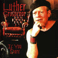 Grosvenor,luther - If You Dare - Music CD