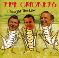 Crickets - Classics / I Fought The Law - Music CD