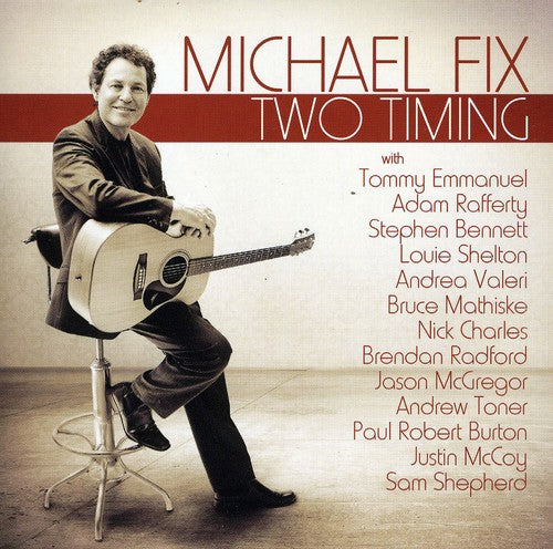 Fix,michael - Two Timing - Music CD