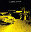 El Khatib,hanni - Will The Guns Come Out - Vinyl Record