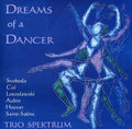Trio Spektrum - Dreams Of A Dancer - Music CD