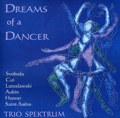 Trio Spektrum - Dreams Of A Dancer - Music CD