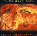 Yanagida / Tokyo Symphony Ork - Takayoshi Yanagida - Orchestral Works 1 - Music CD