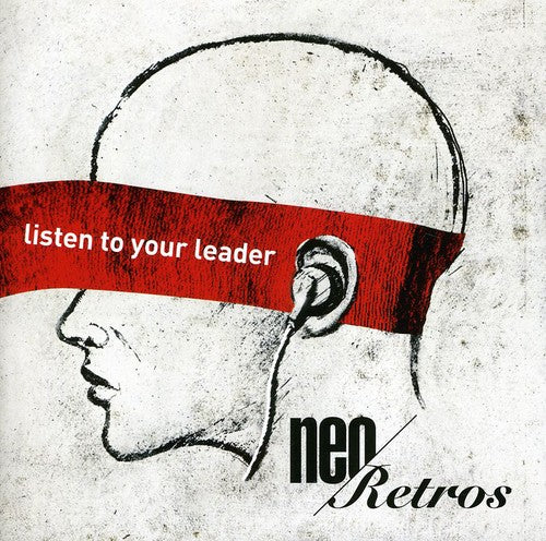 Neo Retros - Listen To Your Leader - Music CD