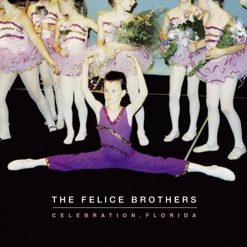 Felice Brothers - Celebration Florida - Vinyl Record