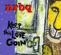 Nrbq - Keep This Love Goin - Music CD