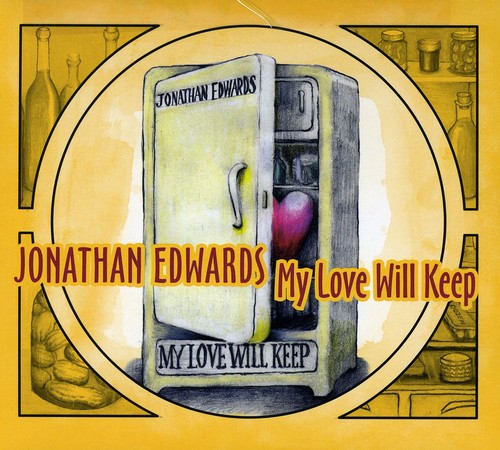 Edwards,jonathan - My Love Will Keep - Music CD