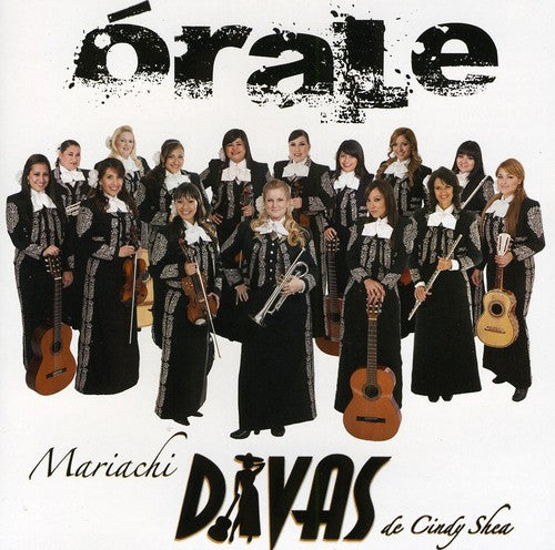 Mariachi Divas De Cindy Shea - Orale - Music CD
