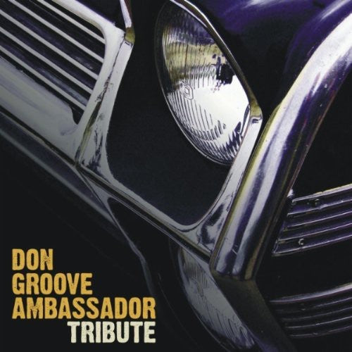 Don Groove Ambassador - Tribute - Music CD