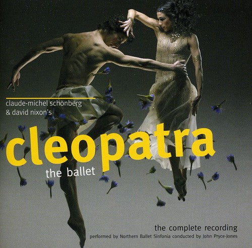 Northern Ballet Sinfonia Conducted By John Pryce - Cleopatra-the Ballet - Music CD