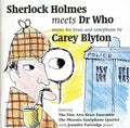Phoenix Saxophone Quartet - Sherlock Holmes Meets Dr Who - Music CD