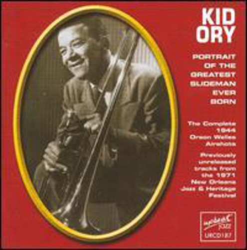 Ory,kid - Portrait Of The Greatest Slidesman Ever Born - Music CD