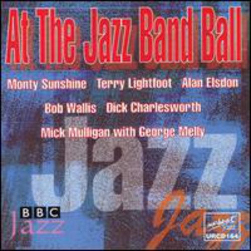 Bbc Jazz At The Jazz Band Ball / Various - Bbc Jazz At The Jazz Band Ball / Various - Music CD