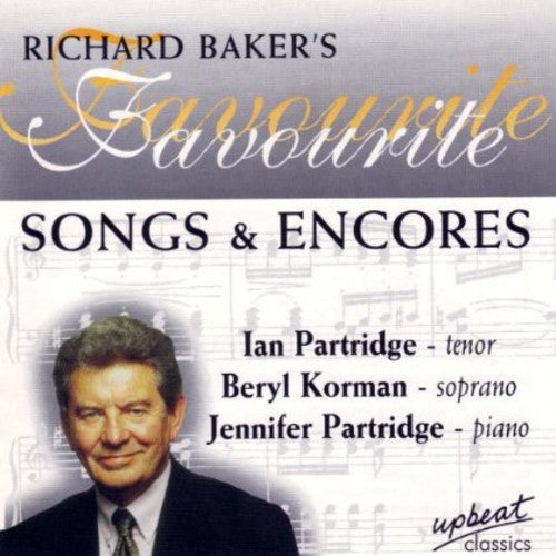 Baker,richard / Partridge,ian / Korman,beryl - Favourite Songs & Encores - Music CD