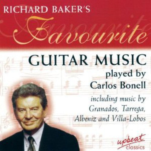 Baker,richard / Bonell,carlos - Favourite Guitar Music - Music CD