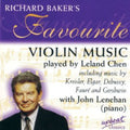 Baker,richard / Chen,leland / Lenehan,john - Favourite Violin Music - Music CD