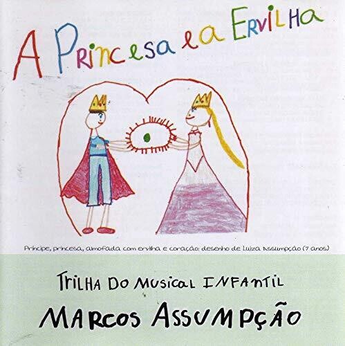 Assumpcao,marcos - Princesa & A Ervilha - Music CD