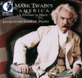 Schwab,jacqueline - Mark Twain's America: Portrait In Music - Music CD